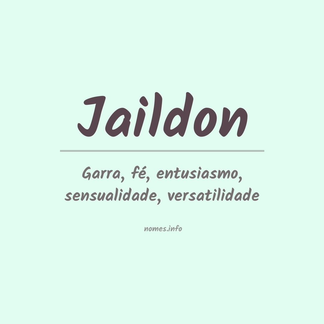 Significado do nome Jaildon