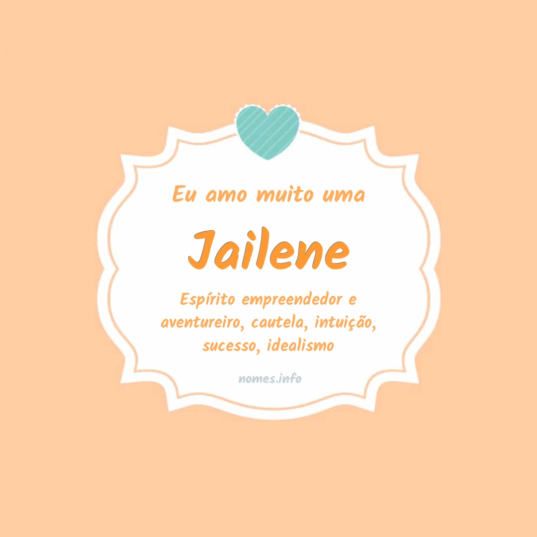 Eu amo muito Jailene