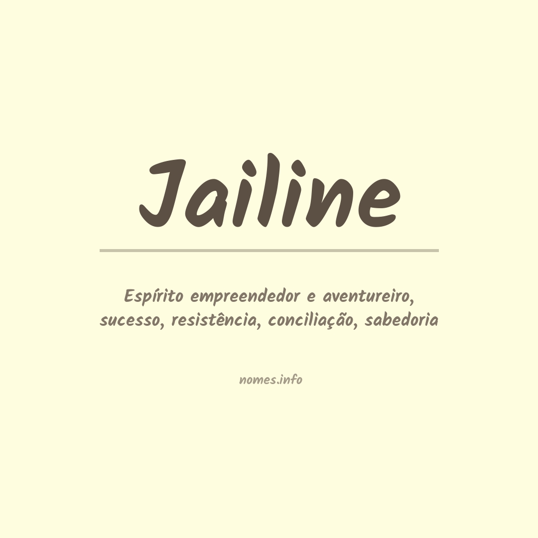 Significado do nome Jailine