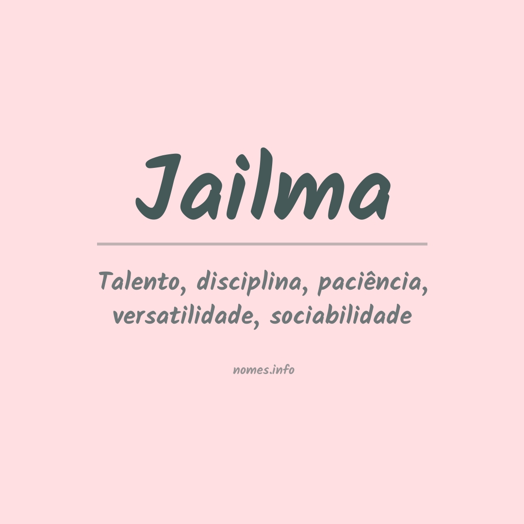 Significado do nome Jailma