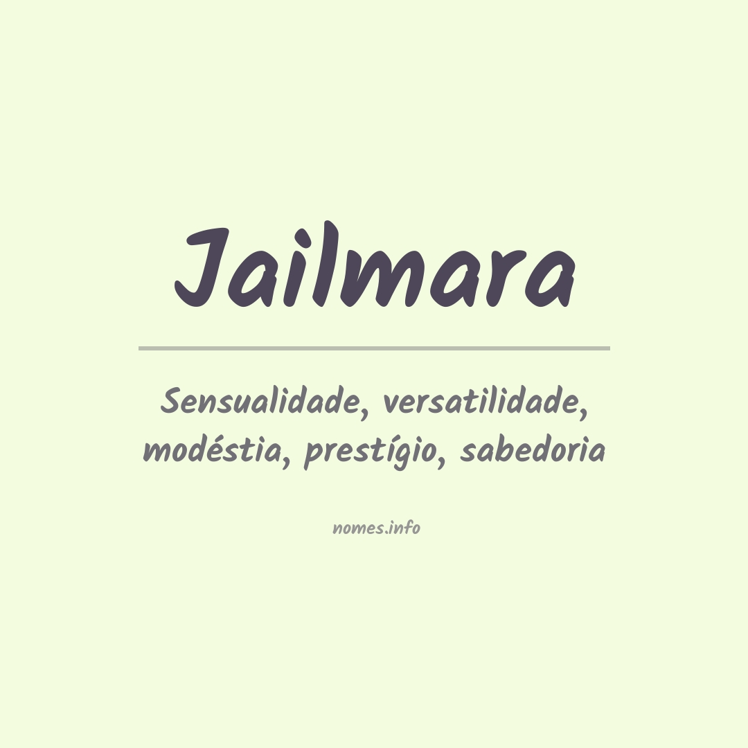 Significado do nome Jailmara