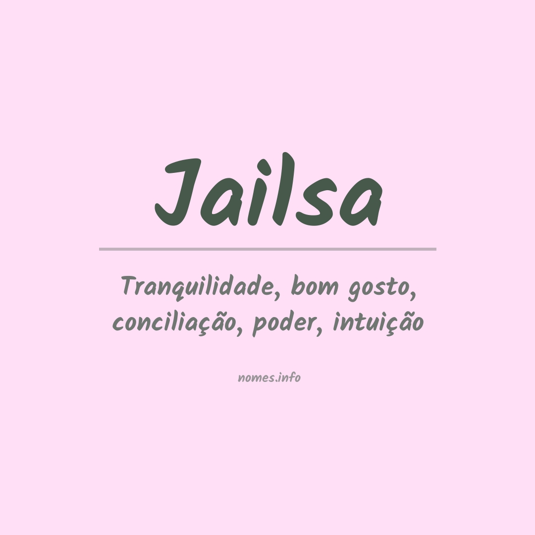 Significado do nome Jailsa