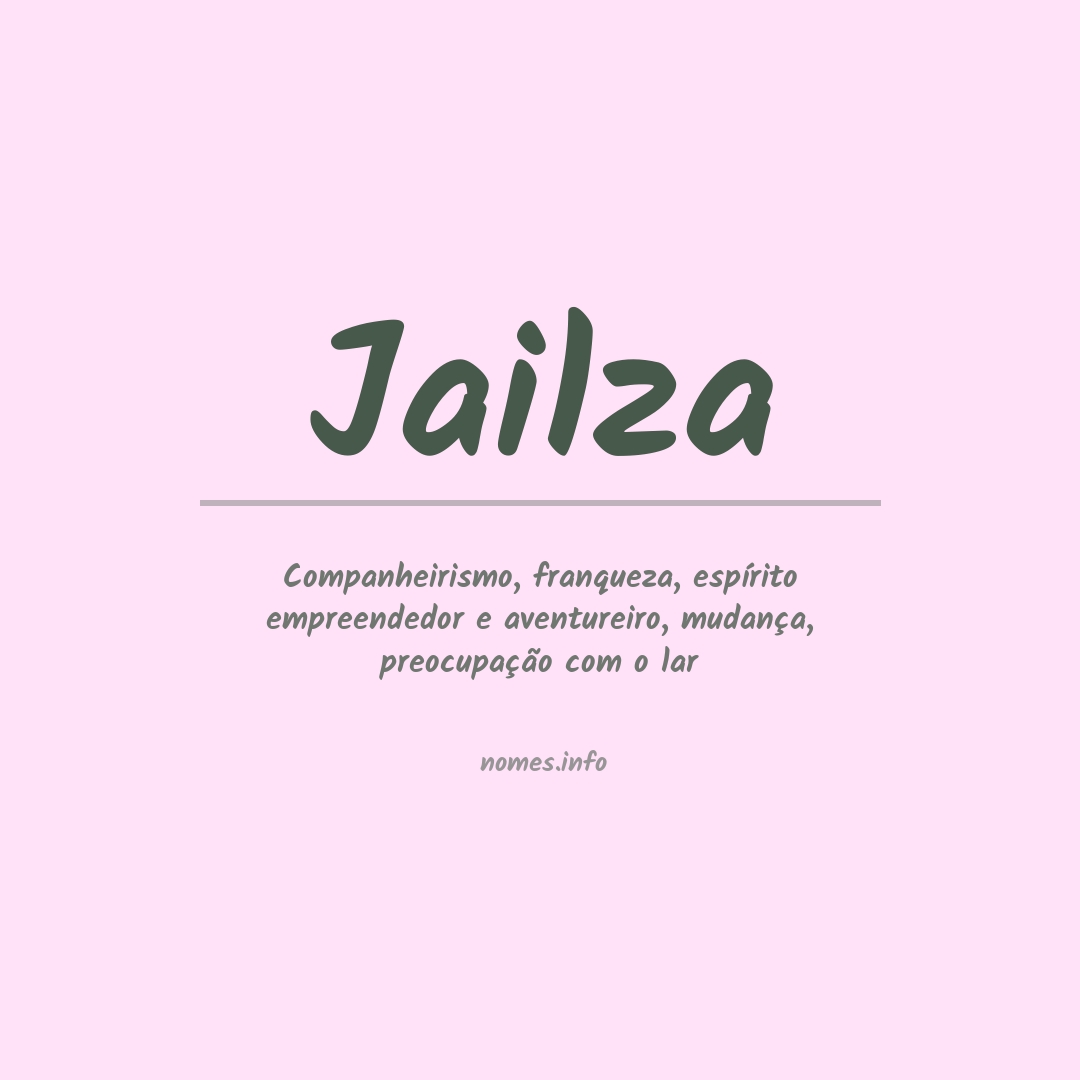 Significado do nome Jailza