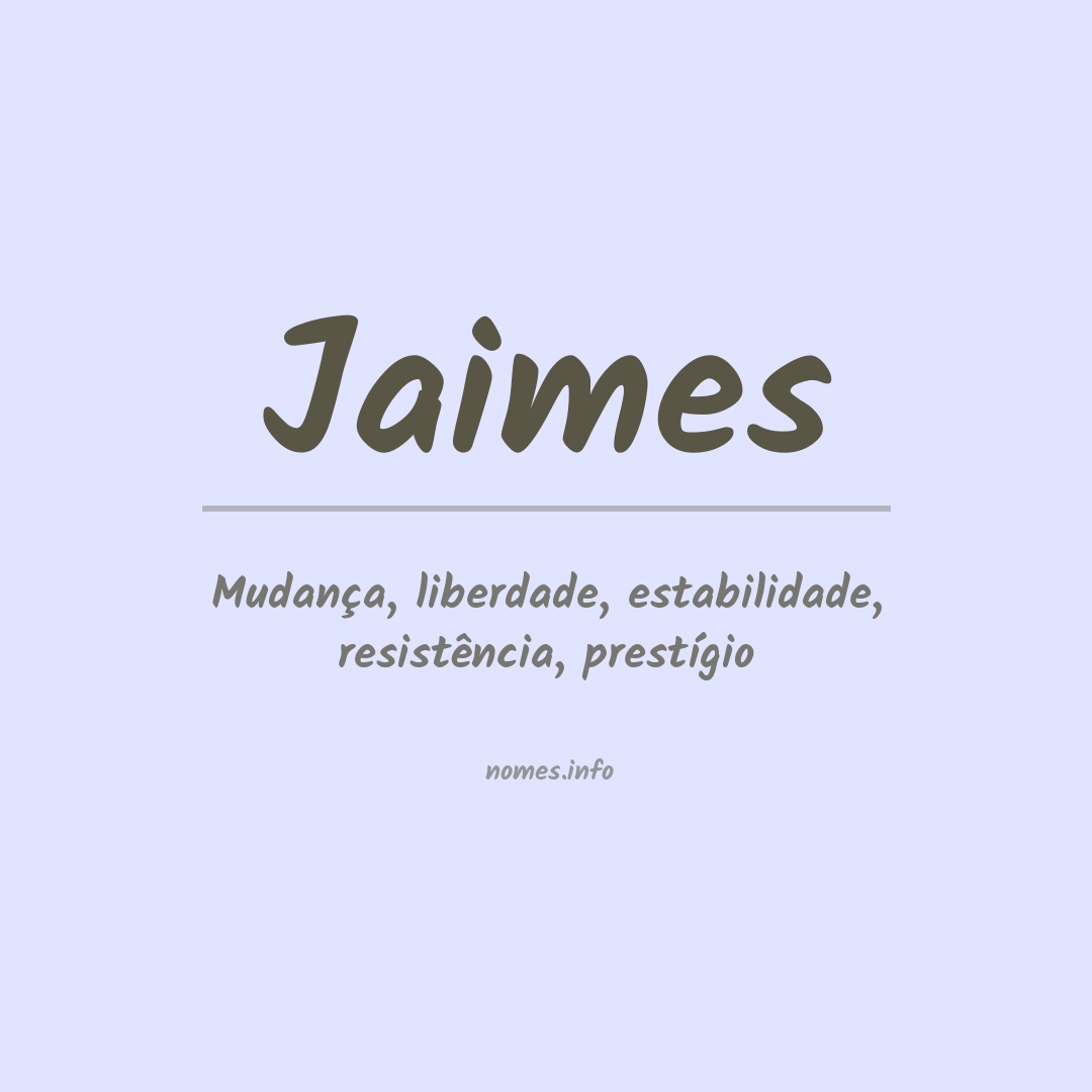 Significado do nome Jaimes