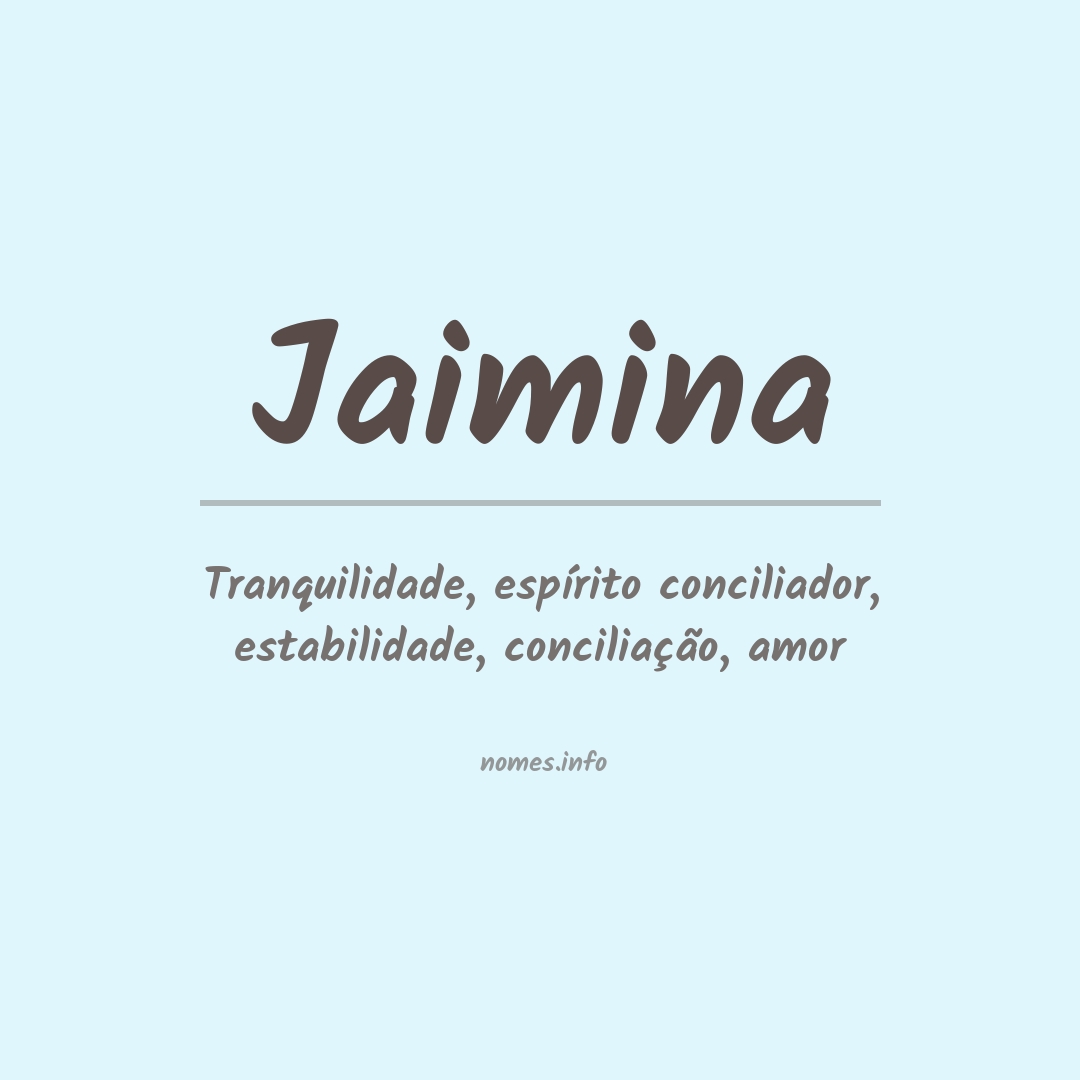 Significado do nome Jaimina