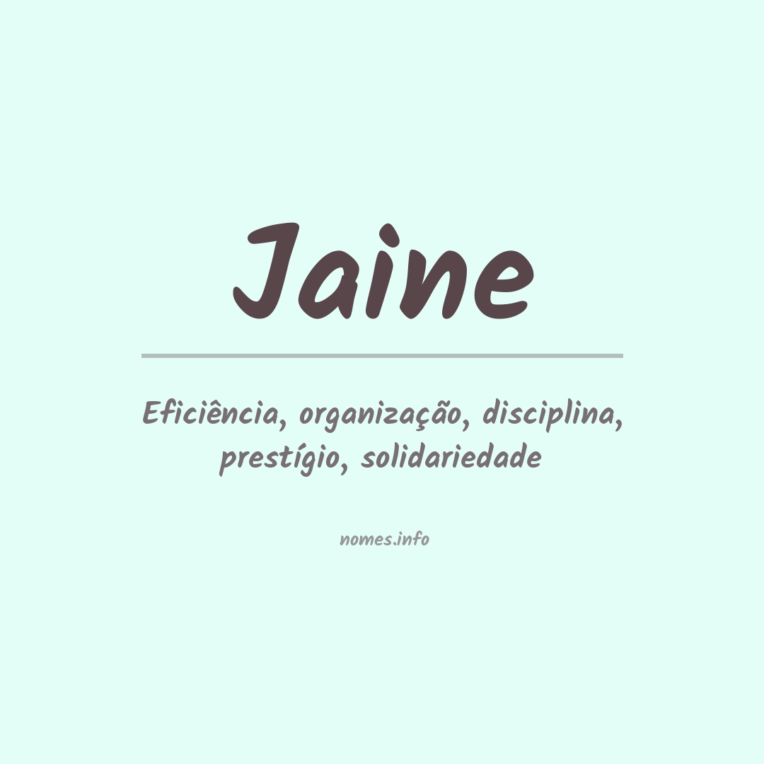 Significado do nome Jaine