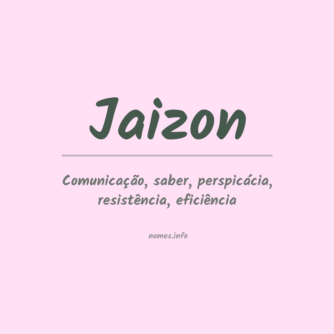 Significado do nome Jaizon