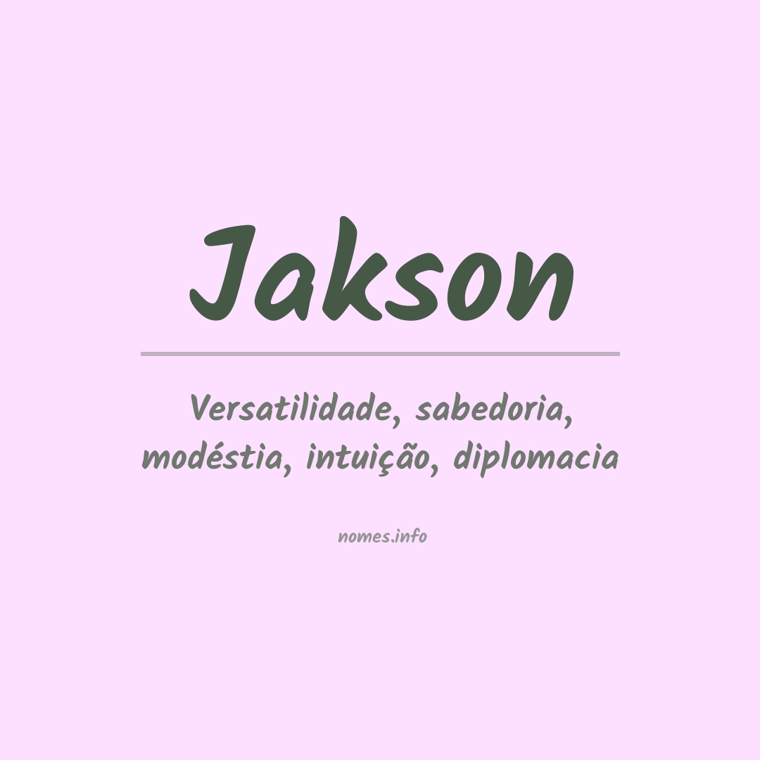 Significado do nome Jakson