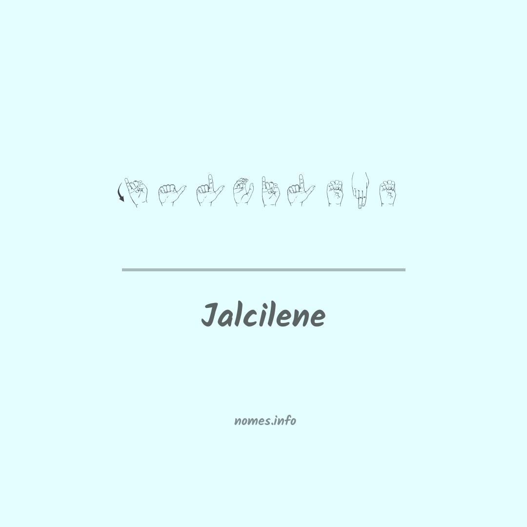 Jalcilene em Libras