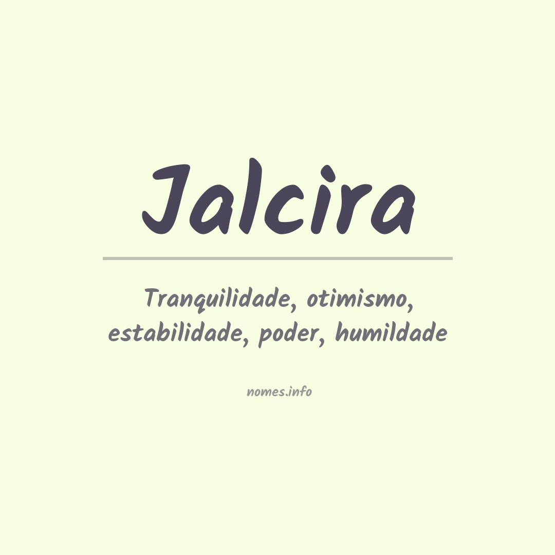 Significado do nome Jalcira