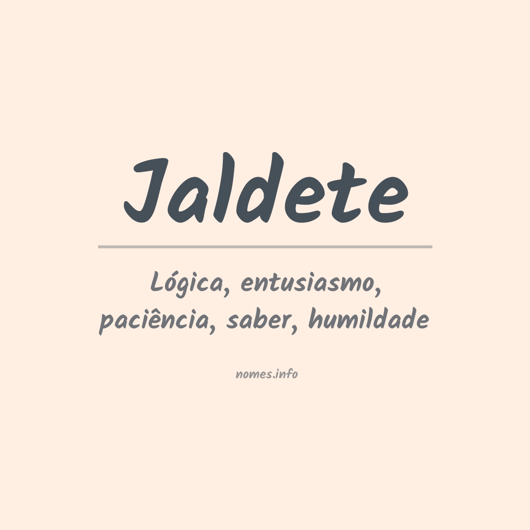 Significado do nome Jaldete