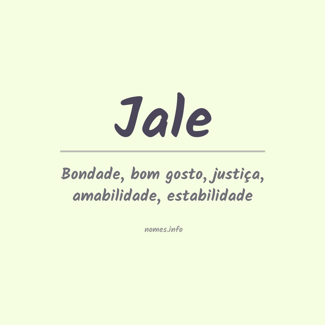 Significado do nome Jale