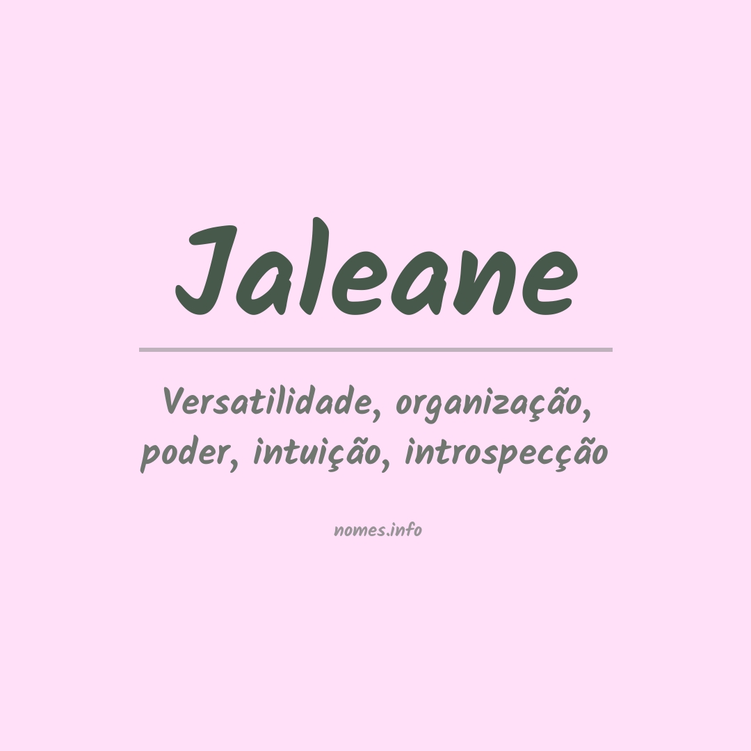 Significado do nome Jaleane