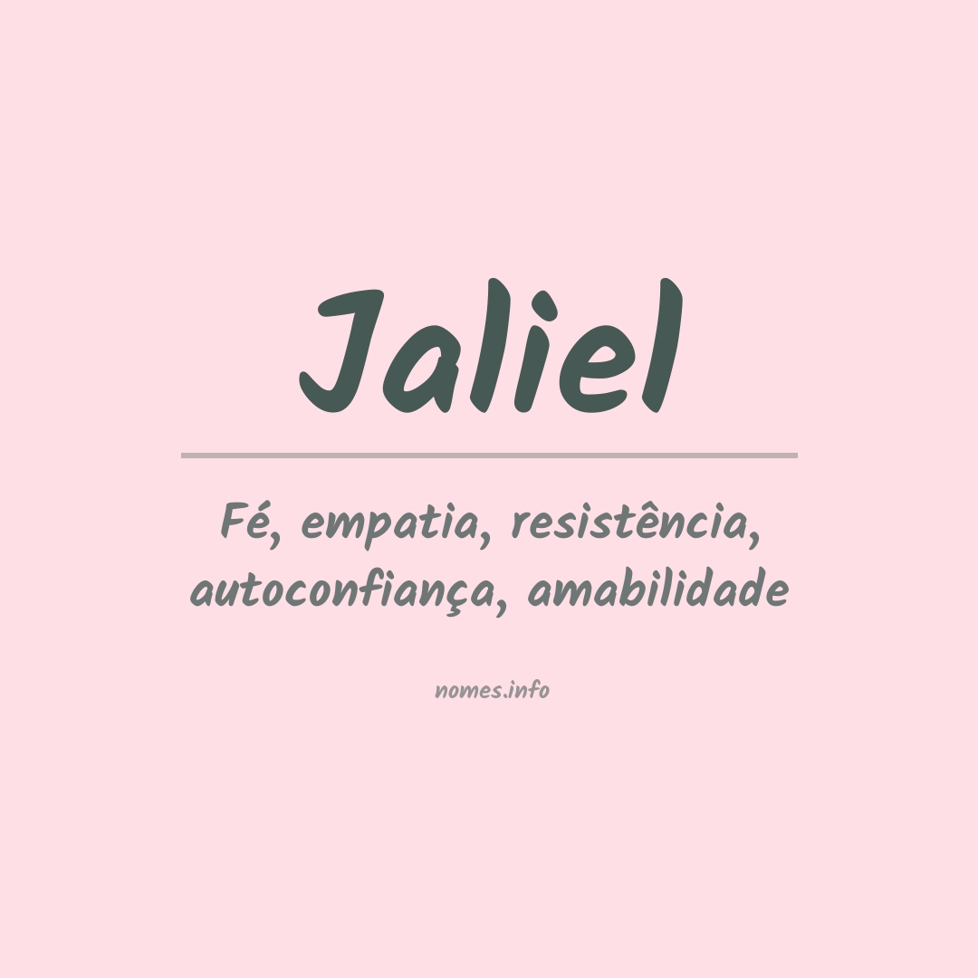 Significado do nome Jaliel