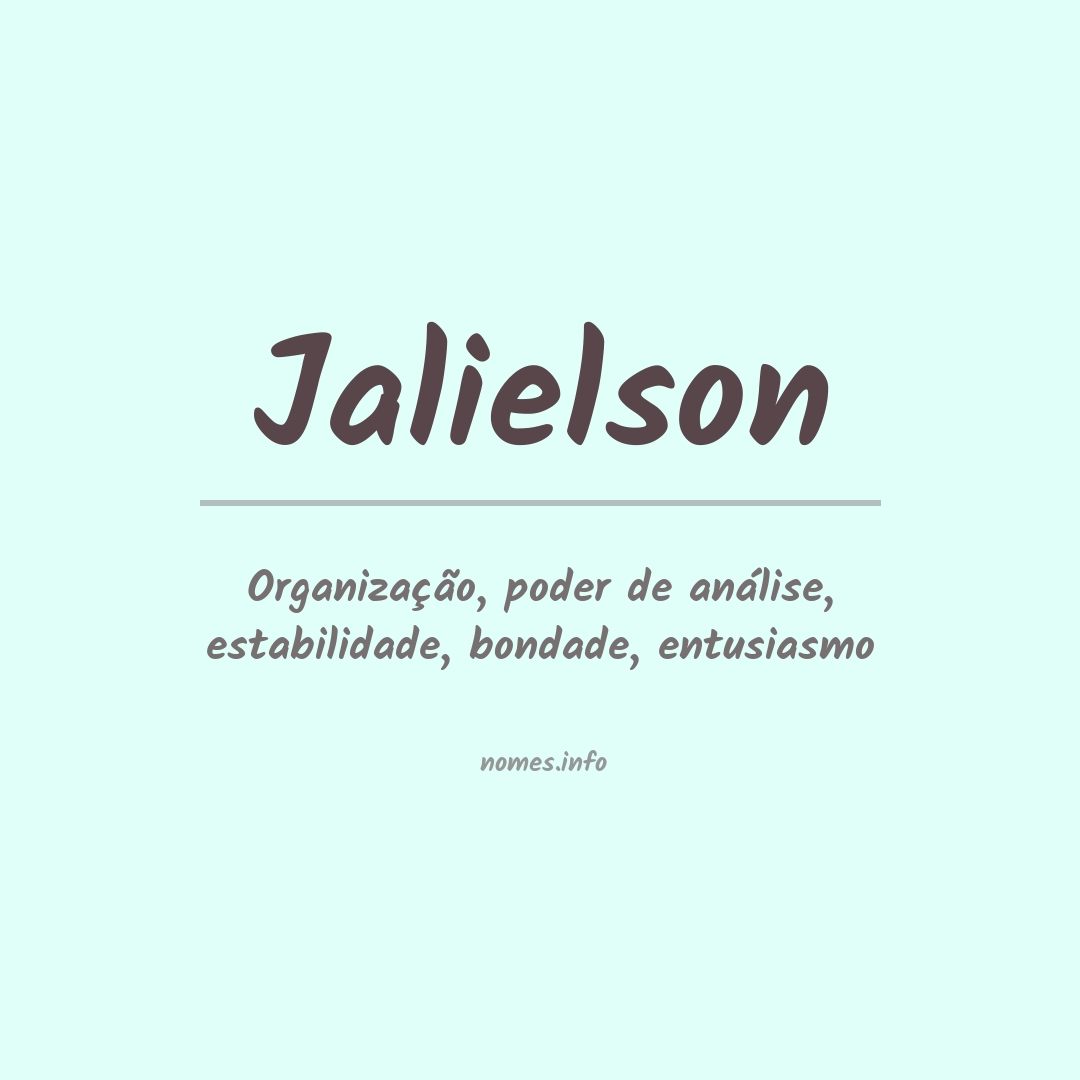 Significado do nome Jalielson