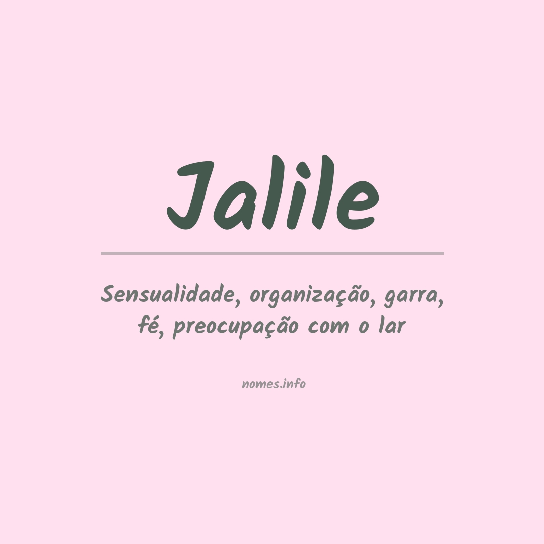 Significado do nome Jalile