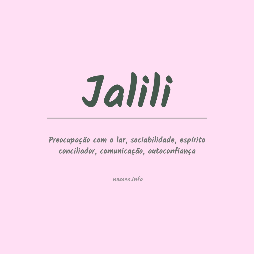 Significado do nome Jalili