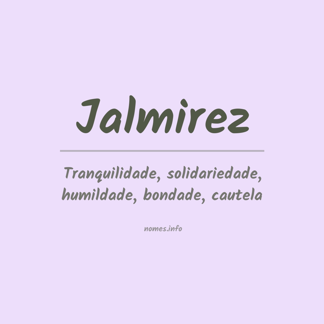 Significado do nome Jalmirez