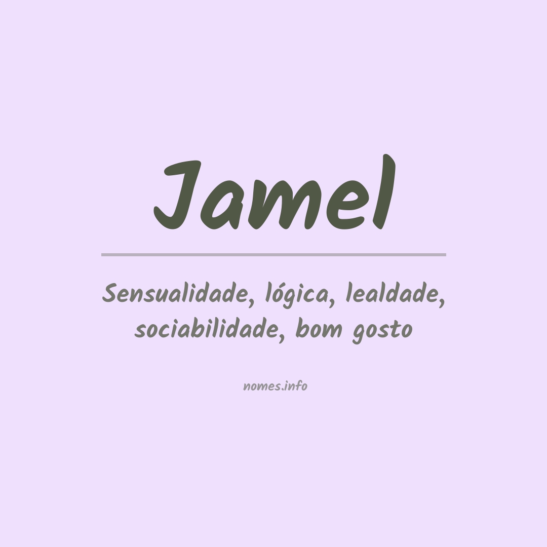Significado do nome Jamel