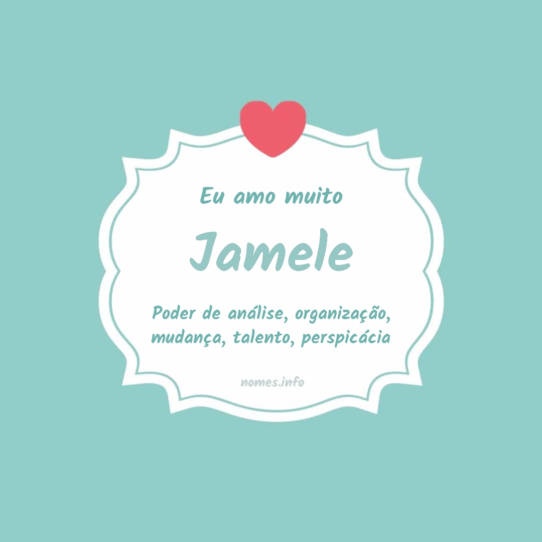 Eu amo muito Jamele