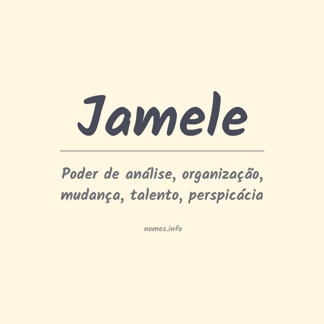 Significado do nome Jamele