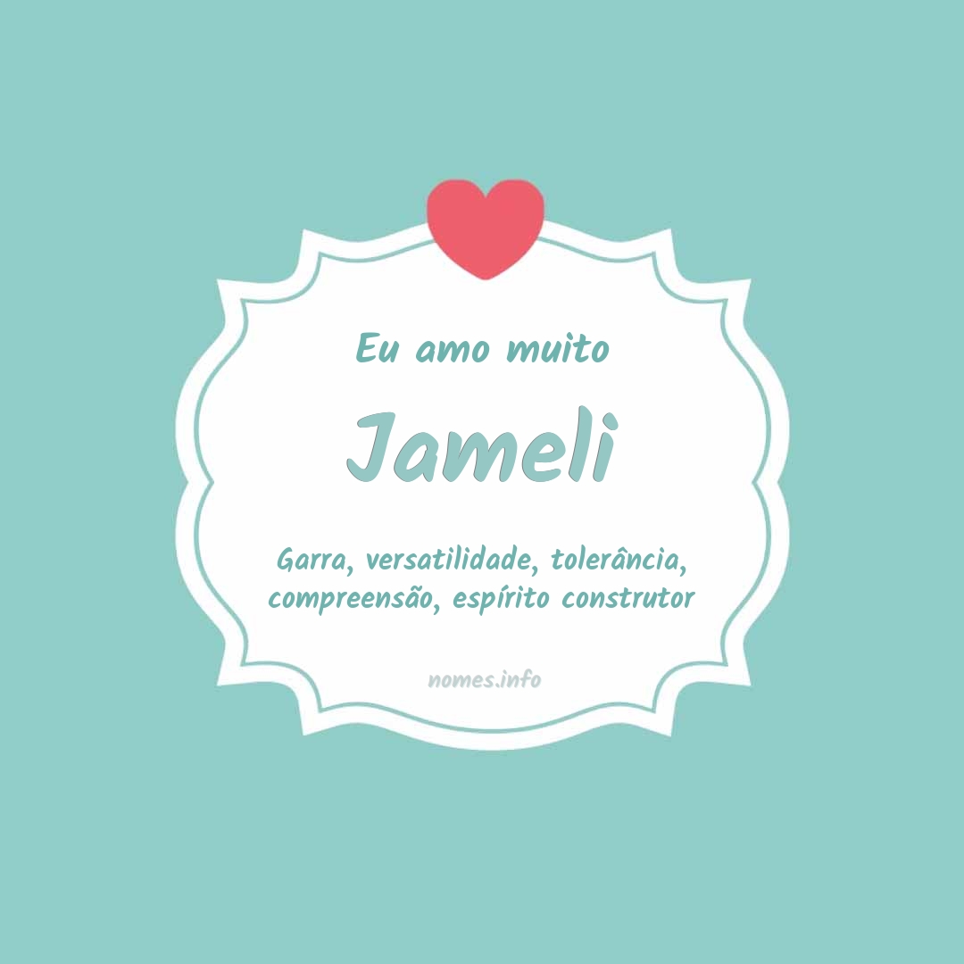 Eu amo muito Jameli