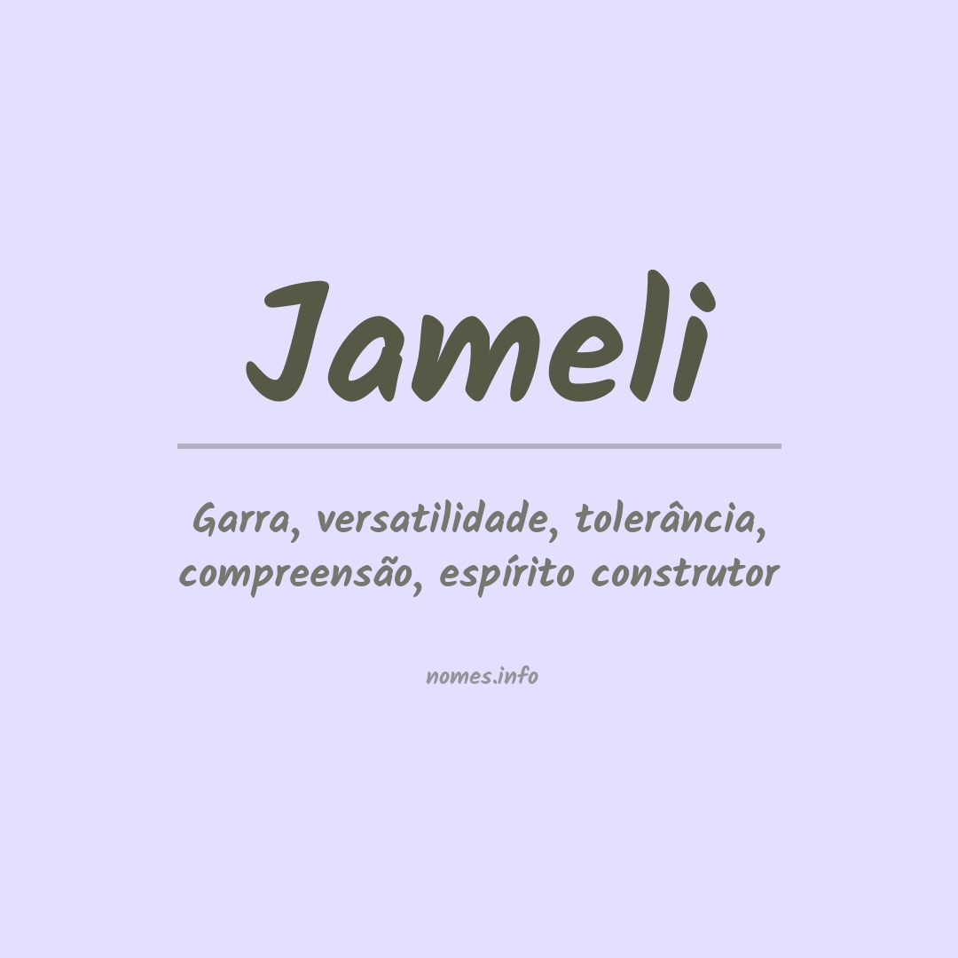 Significado do nome Jameli