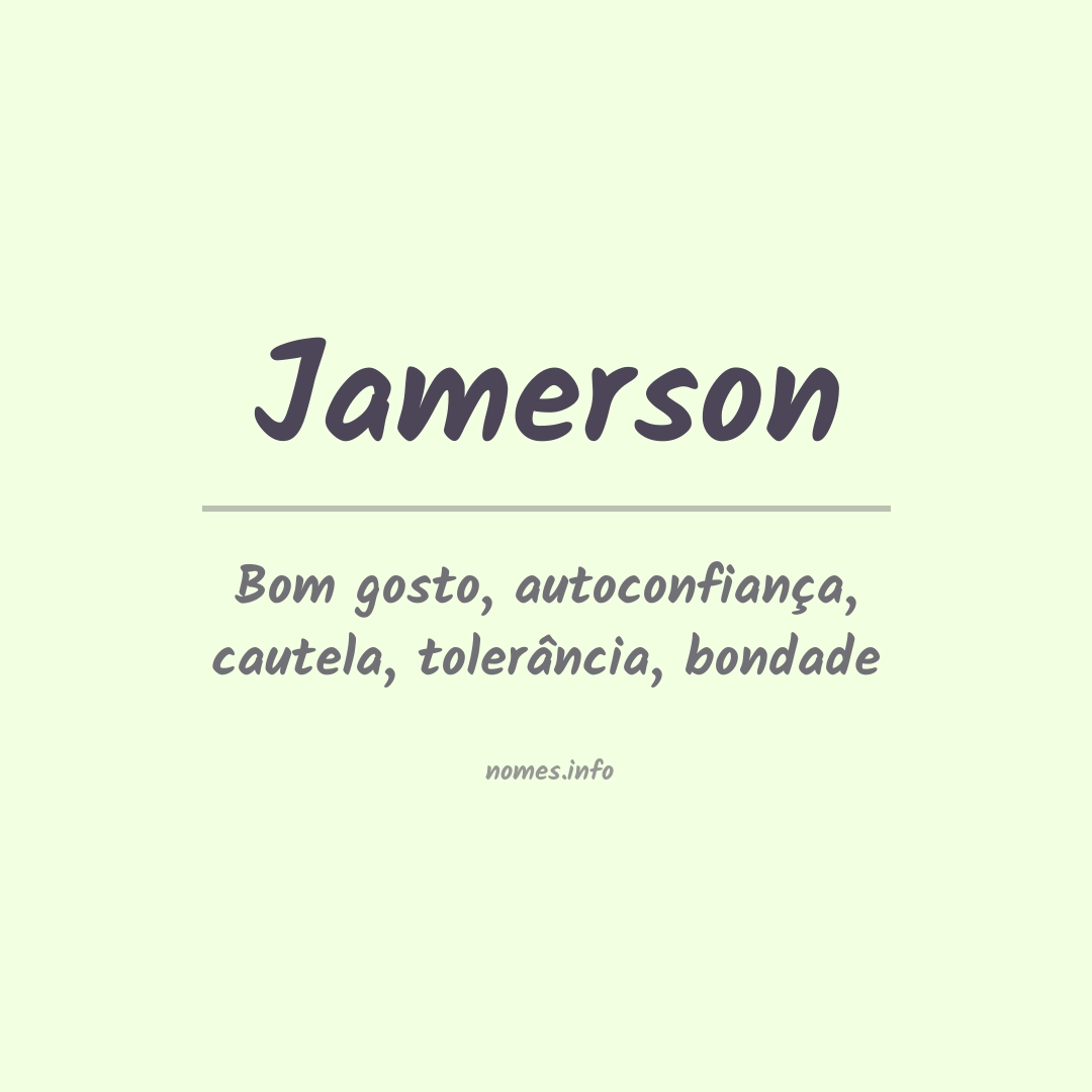 Significado do nome Jamerson