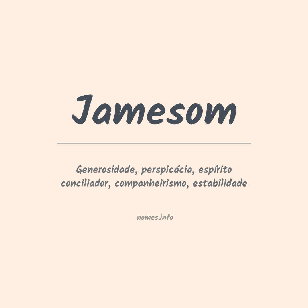 Significado do nome Jamesom