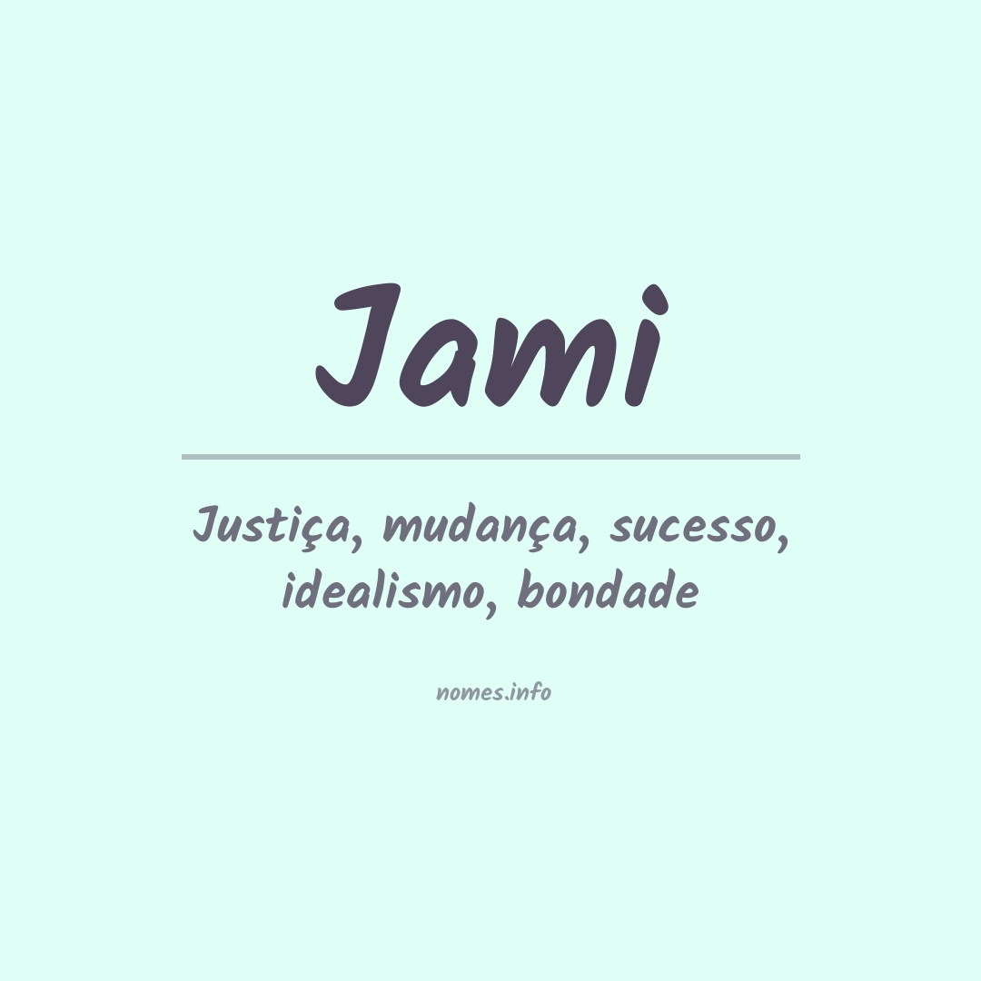 Significado do nome Jami