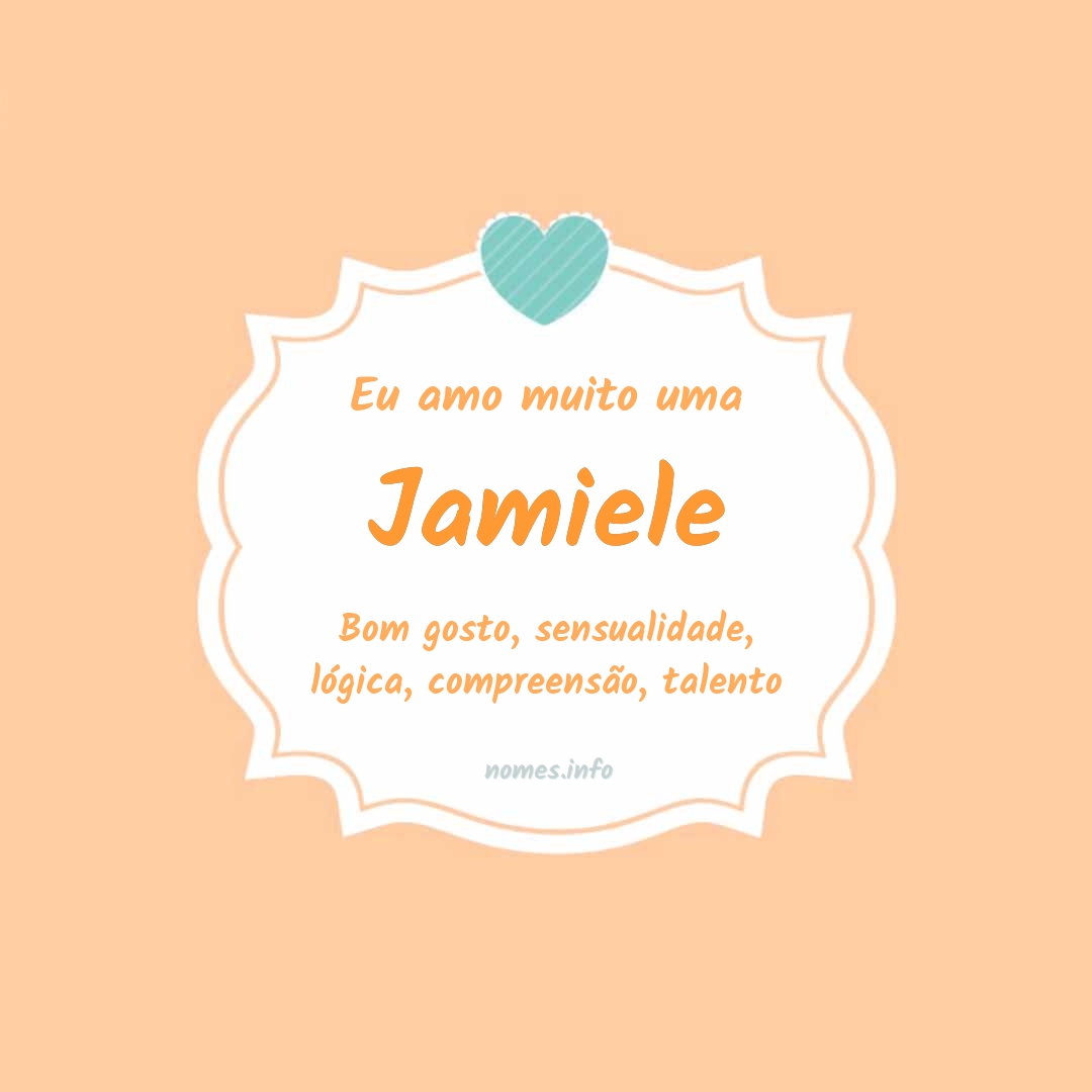 Eu amo muito Jamiele