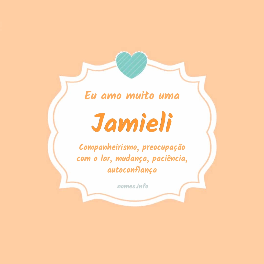 Eu amo muito Jamieli