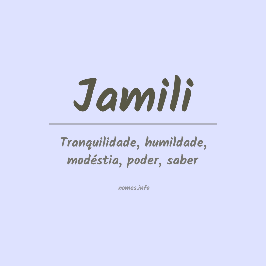 Significado do nome Jamili