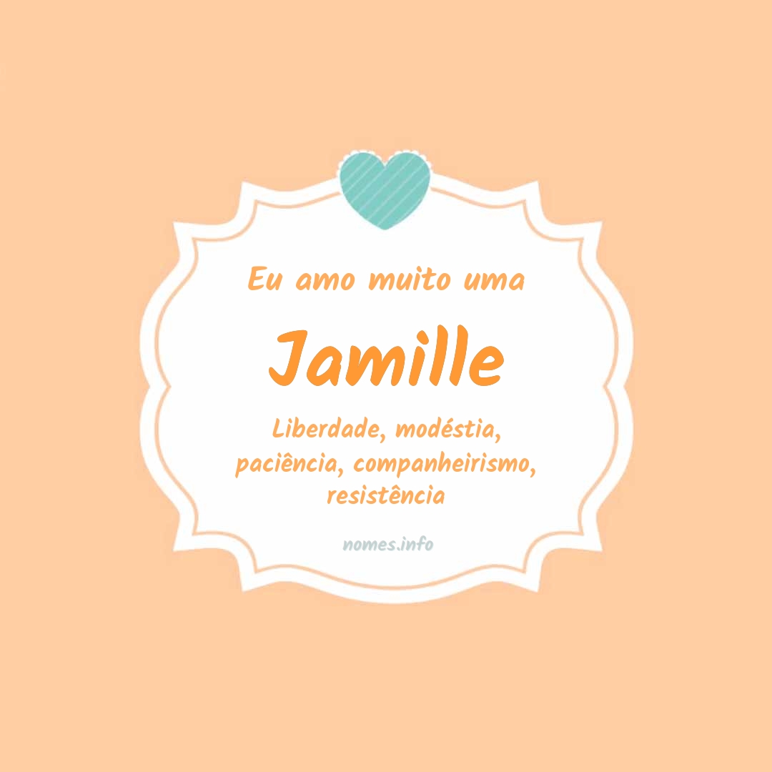Eu amo muito Jamille