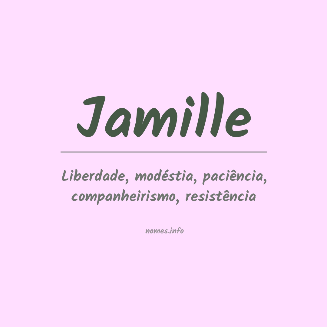 Significado do nome Jamille
