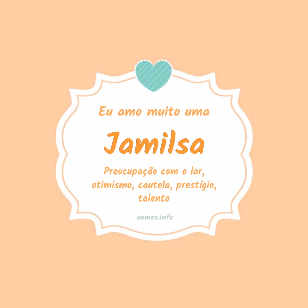 Eu amo muito Jamilsa