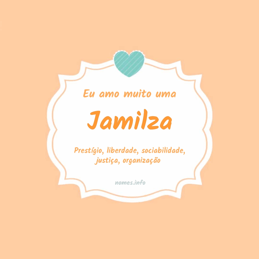 Eu amo muito Jamilza