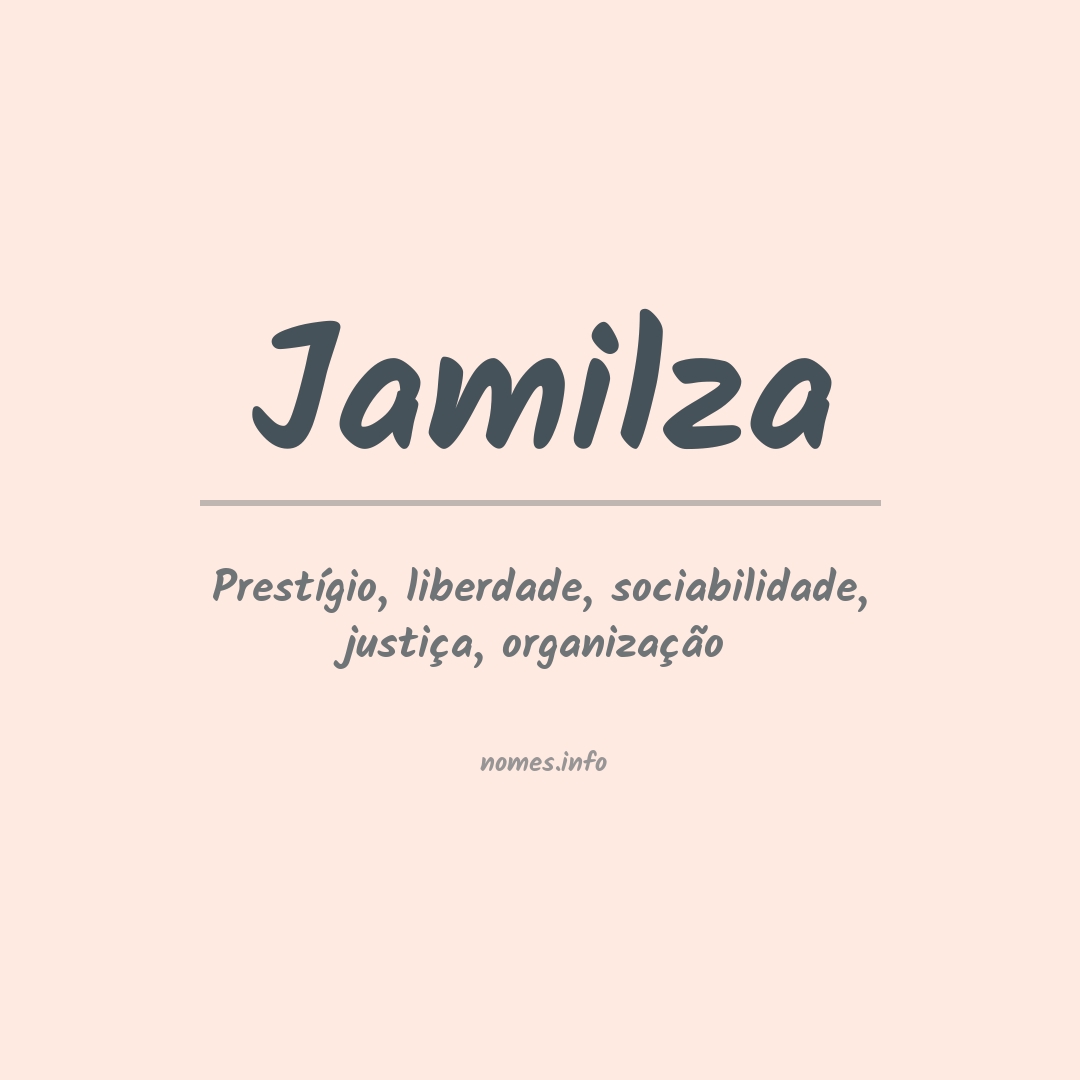 Significado do nome Jamilza