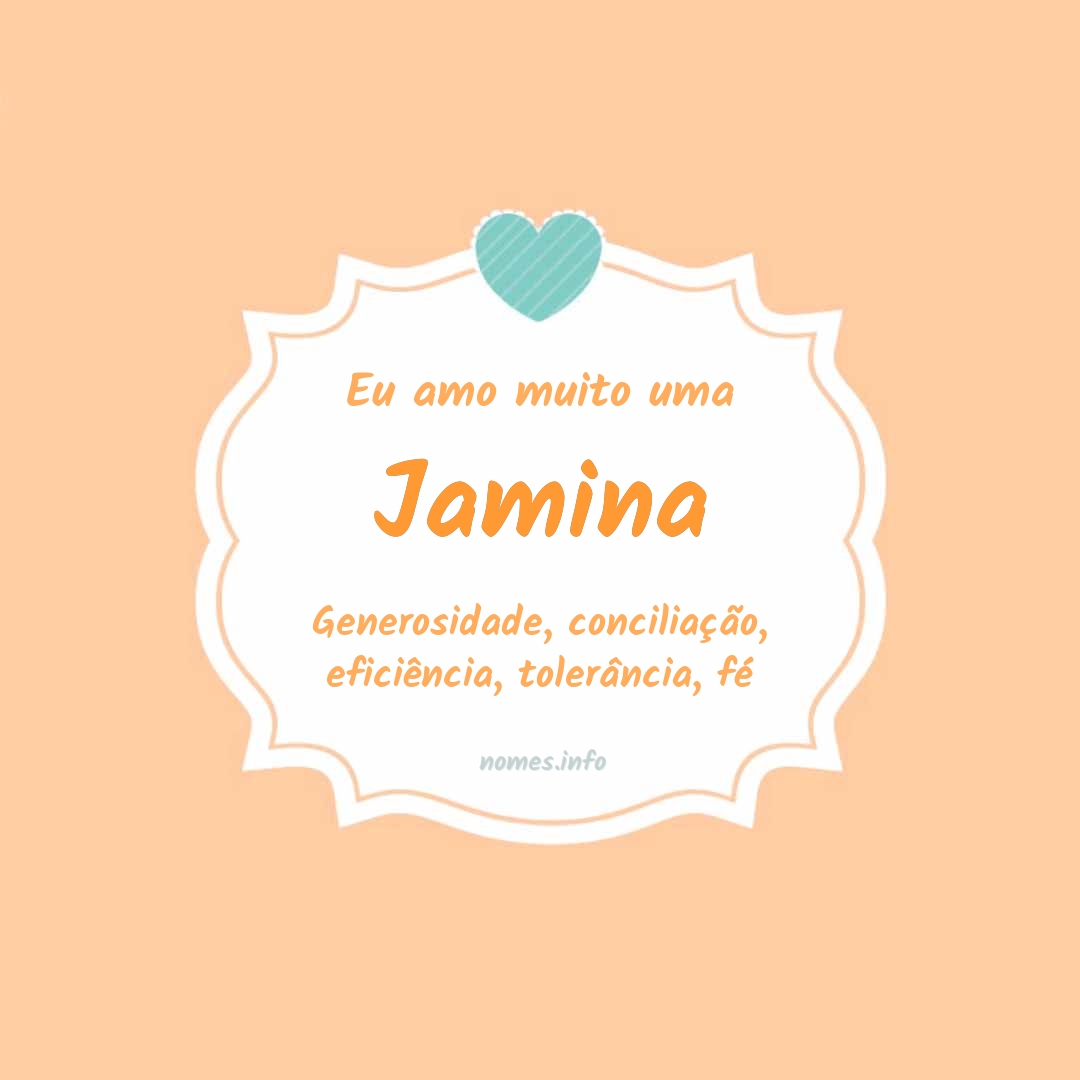 Eu amo muito Jamina