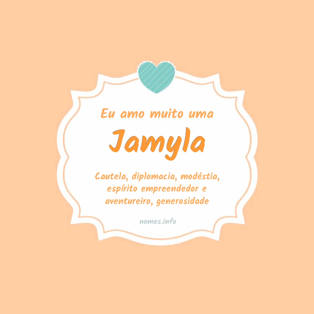 Eu amo muito Jamyla