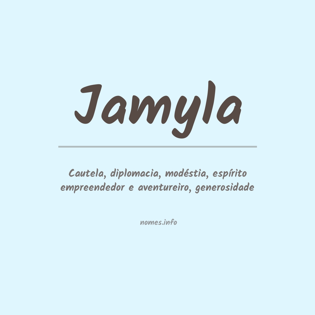Significado do nome Jamyla