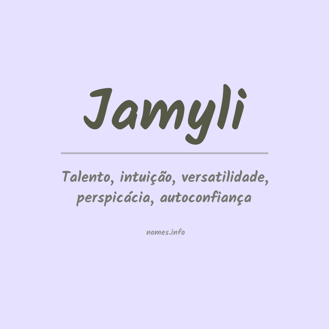 Significado do nome Jamyli