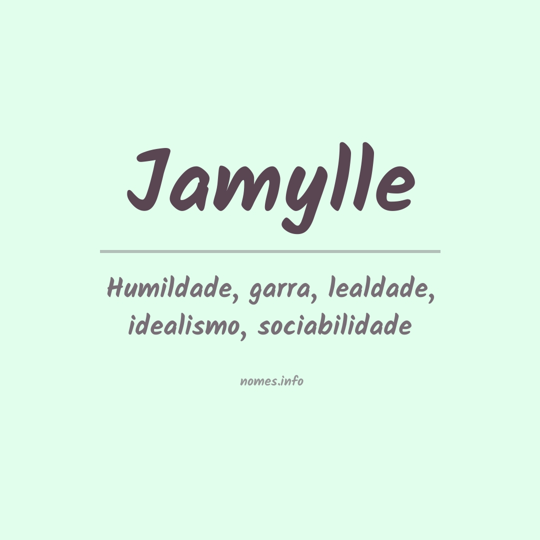 Significado do nome Jamylle