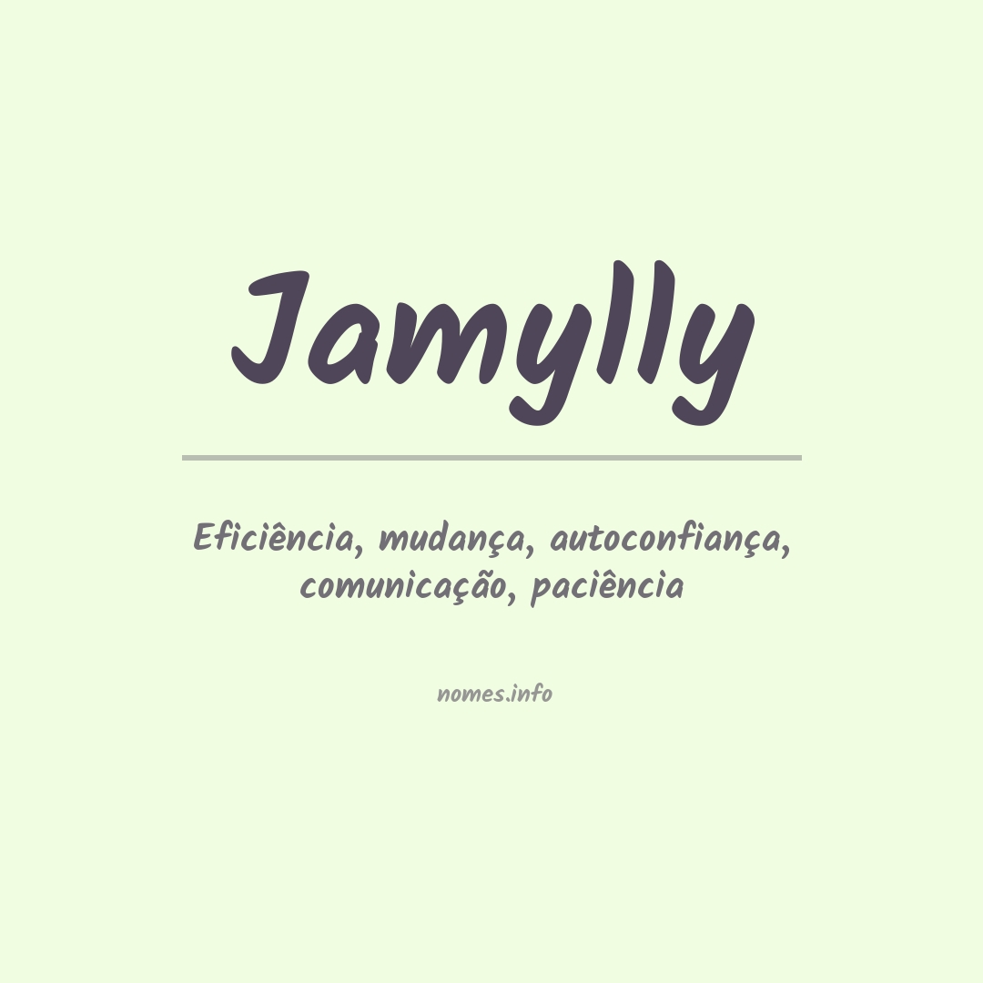 Significado do nome Jamylly