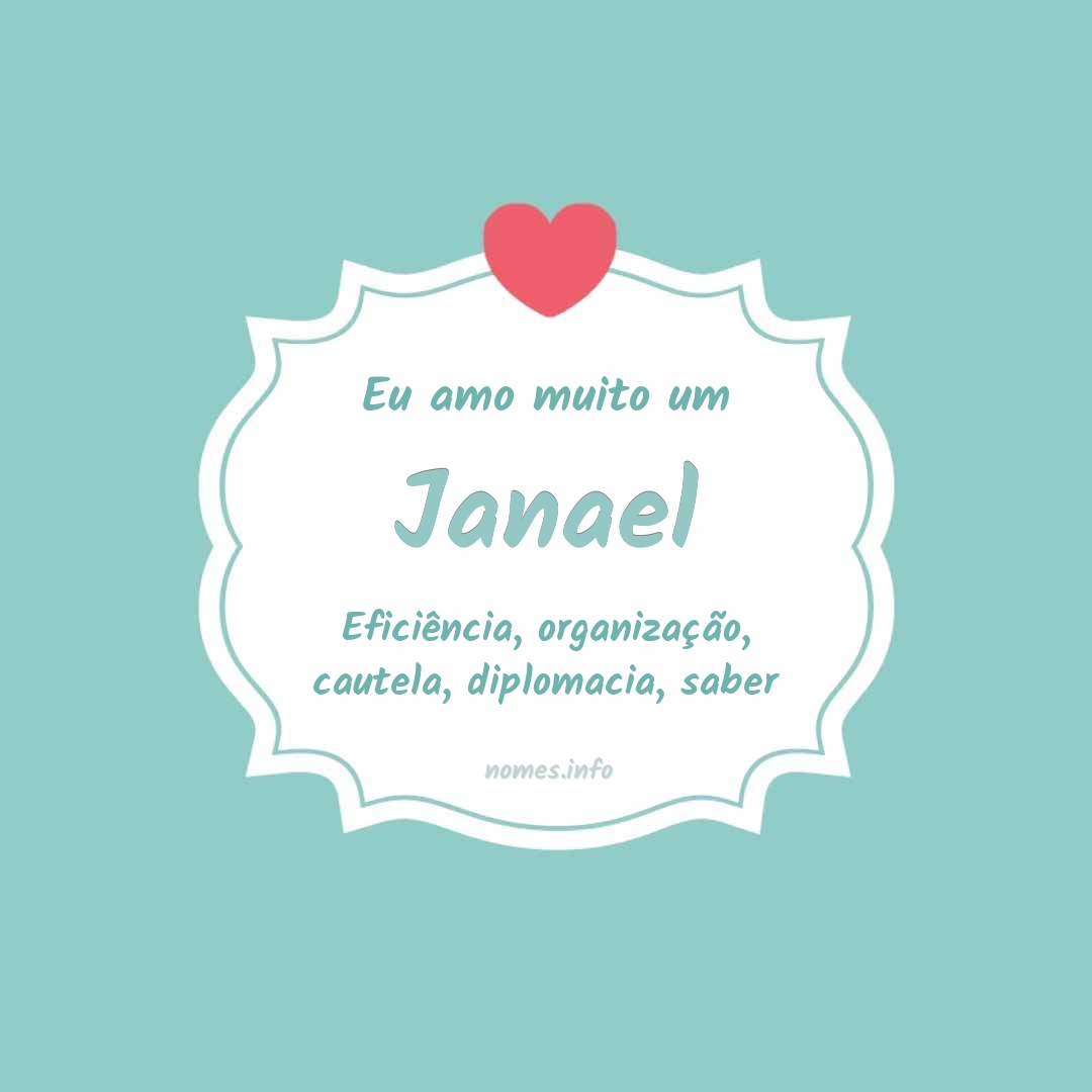 Eu amo muito Janael