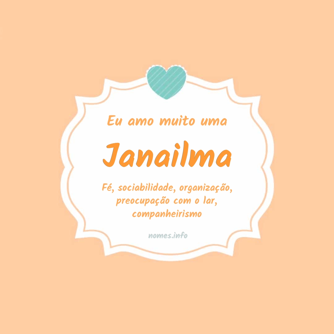 Eu amo muito Janailma