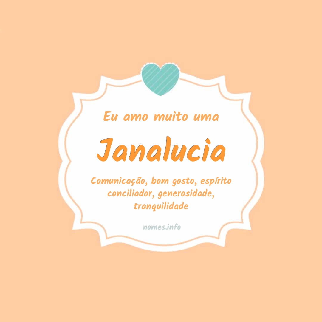 Eu amo muito Janalucia