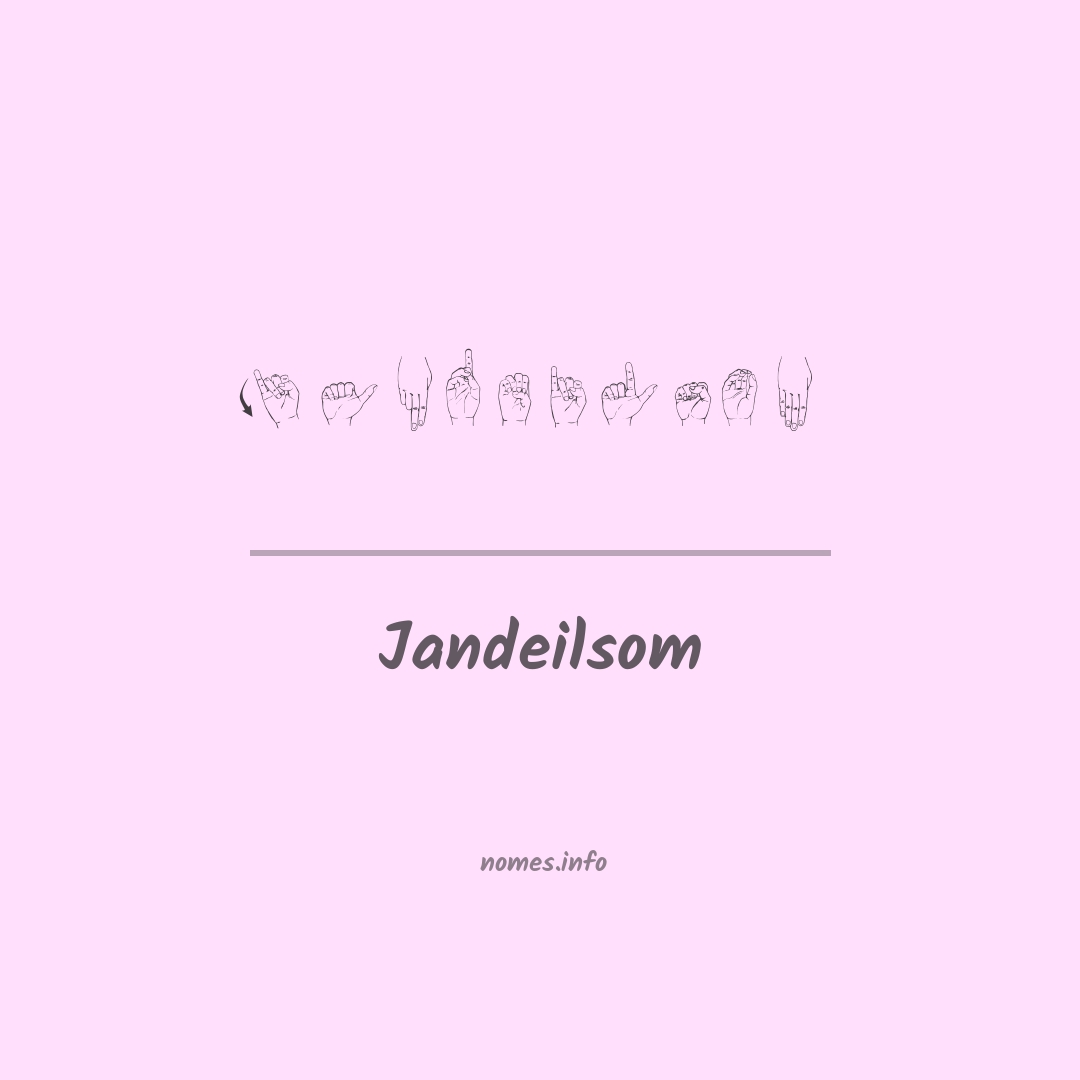 Jandeilsom em Libras