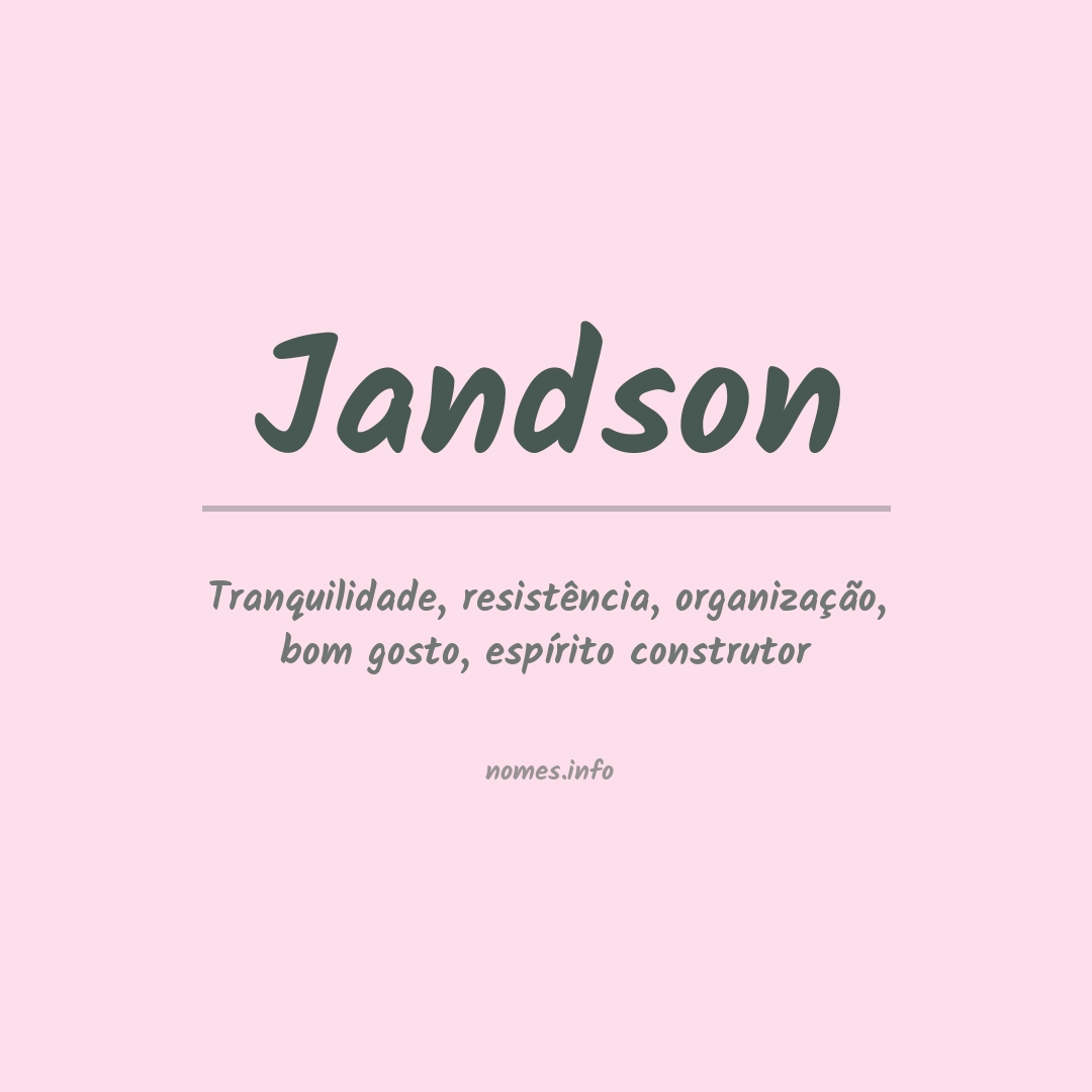 Significado do nome Jandson