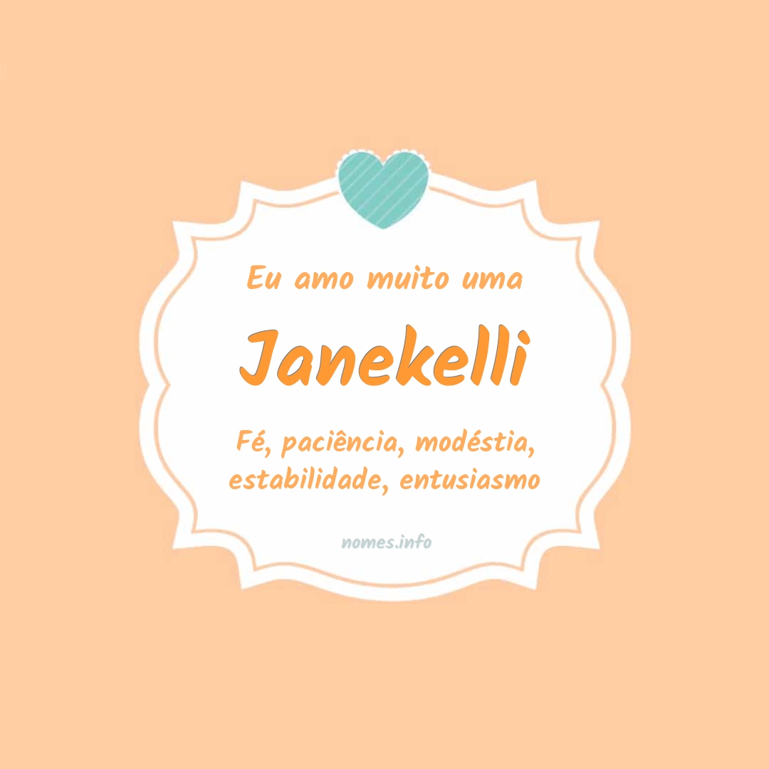 Eu amo muito Janekelli